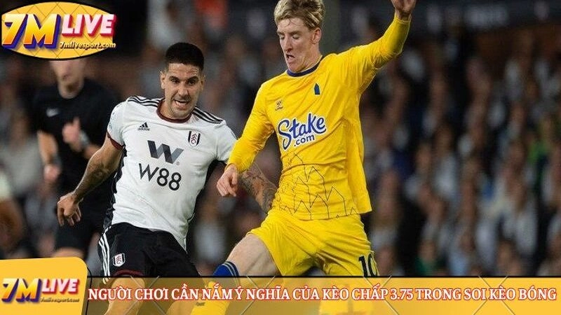  kèo chấp 3.75 trong soi kèo bóng đá 